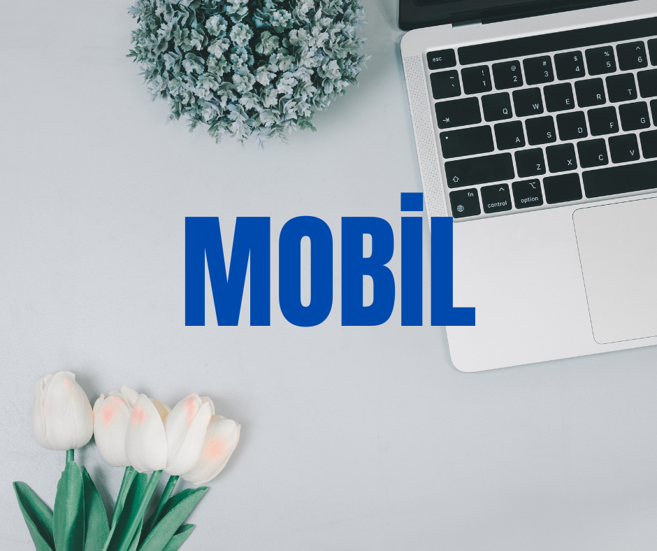 Mobil Uygulama